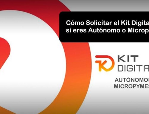 Cómo Solicitar el Kit Digital para Autónomos y Pymes
